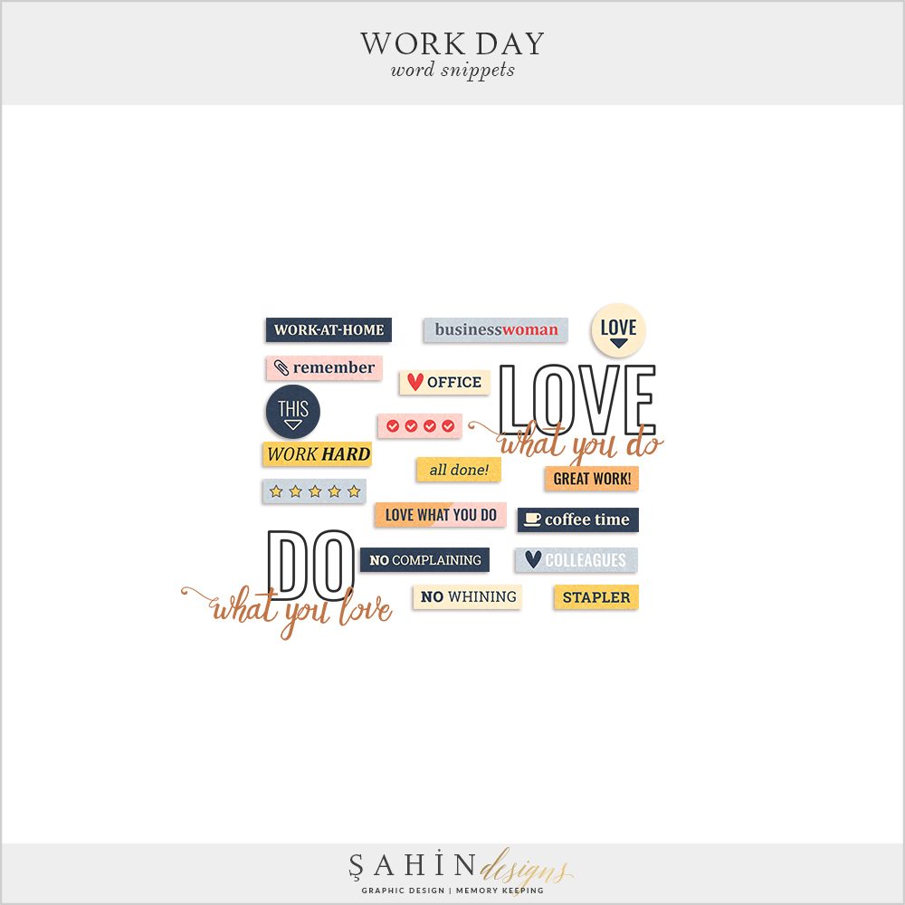 Work Day Digital Scrapbook Word Snippets by Sahin Designs. Click to download the kit. Pin & save for later!