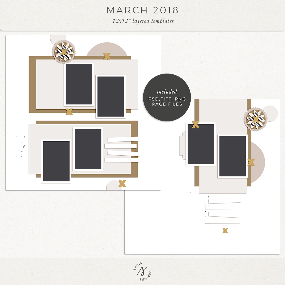 March 2018 Digital Scrapbook Layout Templates/Sketches - Sahin Designs