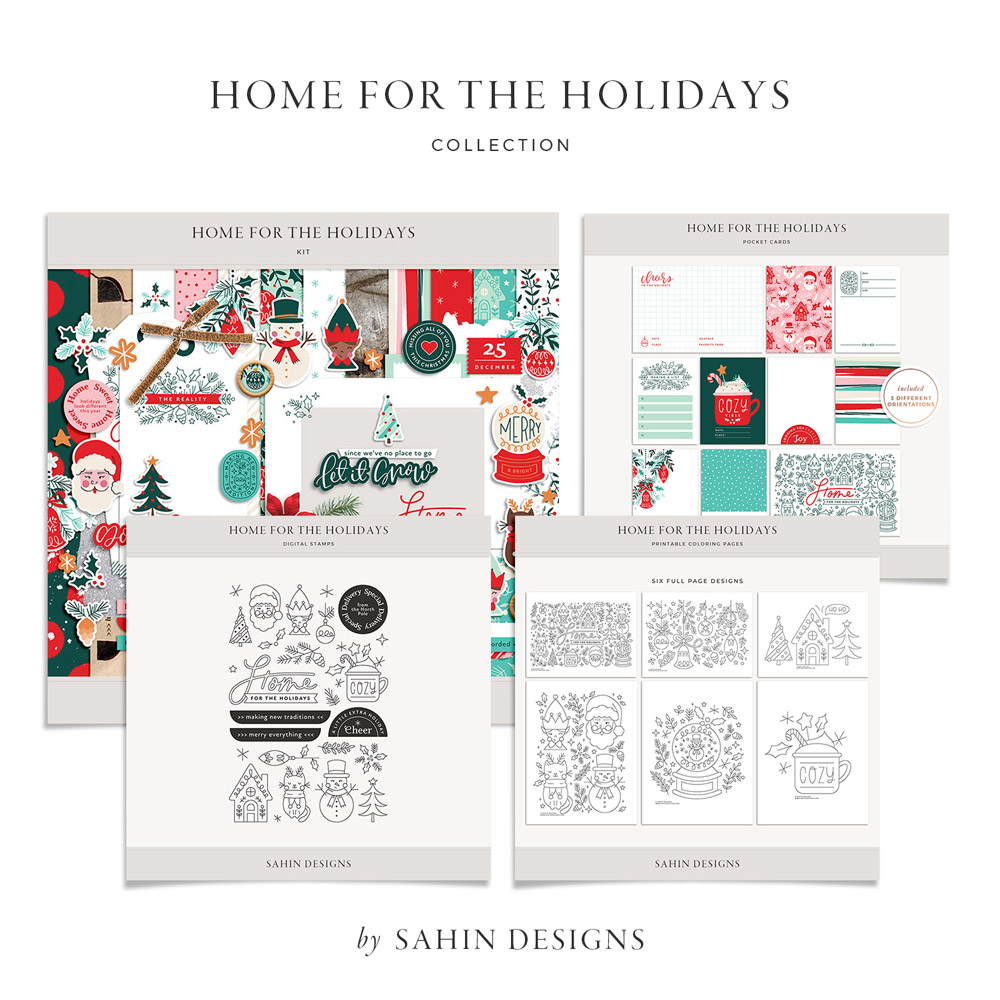 Home for the Holidays Digital Scrapbook Collection - Sahin Designs