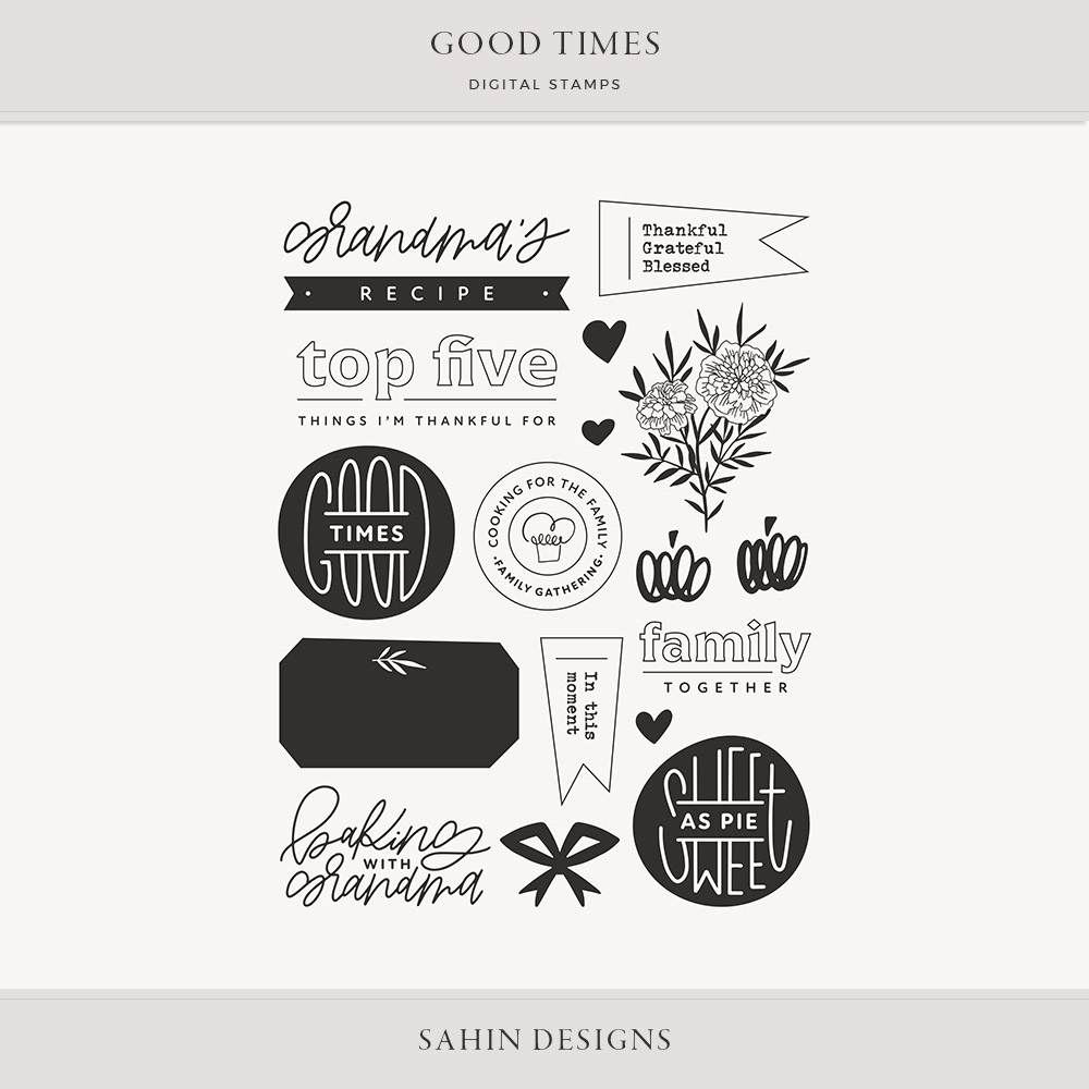 Good Times Digital Scrapbook Stamps - Sahin Designs